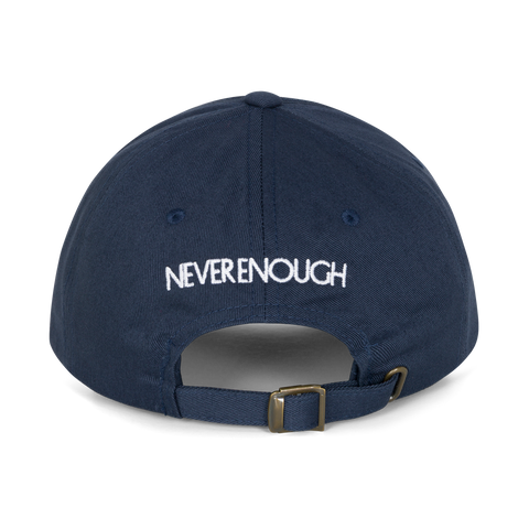 NEVER ENOUGH HAT